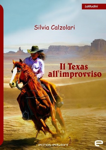 Texas all improvviso - il,